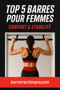 Barre de traction adaptée aux femmes